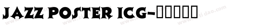 Jazz Poster ICG字体转换
